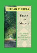 Okładka - Droga do miłości. Gdy szukasz miłości, wiedz, że to ona cię szuka