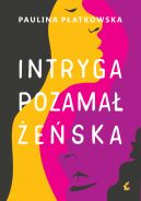 Okadka ksizki - Intryga pozamaeska