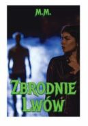 Ok�adka - Zbrodnie Lw�w