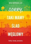 Ok�adka - Sorry, taki mamy �lad w�glowy. Fakty, liczby, procenty