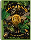 Ok�adka - Animarium. Tom 2. Pszczo�y i p�omienie