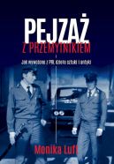 Okadka - Pejza z przemytnikiem. Jak wywoono z PRL dziea sztuki i antyki