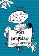 Okładka książki - Tosia w Tarapatach. Kłopoty i katastrofy