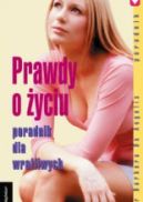 Ok�adka - Prawdy o �yciu. Poradnik dla wra�liwych