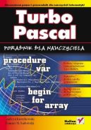 Ok�adka - Turbo Pascal. Poradnik dla nauczyciela
