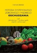 Ok�adka - Metoda systemowego, zdrowego i m�drego odchudzania