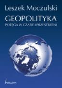 Okadka ksizki - Geopolityka. Potga w czasie i przestrzeni
