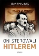 Okadka ksiki - Oni sterowali Hitlerem