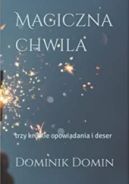 Ok�adka - Magiczna chwila
