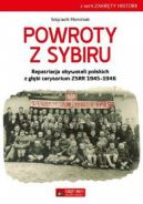 Okadka ksizki - Powroty z Sybiru. Repatriacja obywateli polskich z gbi ZSRR w latach 1945-1947