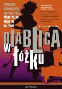 Okadka ksizki - Diablica w ku. Grzeczne dziewczynki marz o raju, niegrzeczne maj raj na ziemi