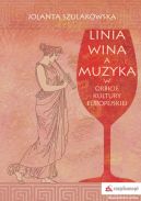 Ok�adka - Linia wina a muzyka w orbicie kultury europejskiej