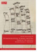 Ok�adka - Dominika�ska summa muzyki. Traktat De musica Hieronima z Moraw