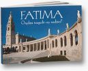 Okładka - FATIMA Orędzie tragedii czy nadziei?