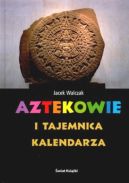 Ok�adka ksi�zki - Aztekowie i tajemnica kalendarza