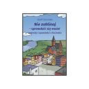 Ok�adka ksi�zki - Nie zaklinaj – sprawdzi� si� mo�e! Legendy i opowie�ci z Kociewia