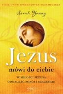 Okładka - Jezus mówi do ciebie. W miłości Jezusa odnaleźć pokój i szczęście