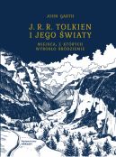 Okadka - J. R. R. Tolkien i jego wiaty. Miejsca, z ktrych wyroso rdziemie