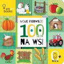 Ok�adka - Moje Pierwsze 100 S��W. NA WSI. 0+. WYD.2