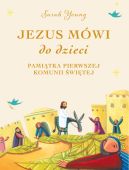 Okadka - Jezus mwi do dzieci. Pamitka Pierwszej Komunii witej