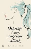 Ok�adka - Depresja i inne magiczne sztuczki