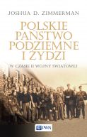 Okładka - Polskie Państwo Podziemne i Żydzi w czasie II wojny światowej