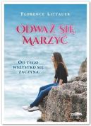 Okładka ksiązki - Odważ się marzyć 