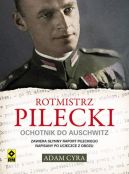 Okadka - Rotmistrz Pilecki. Ochotnik do Auschwitz