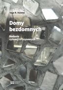 Okadka - Domy bezdomnych. O badaniach sytuacji kryzysowych