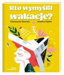 Okadka - Kto wymyli wakacje?