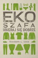 Okładka - Ekoszafa. Ubieraj się dobrze. Ubieraj się dobrze