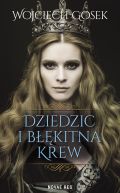 Ok�adka - Dziedzic i b��kitna krew
