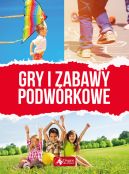 Okadka ksizki - Gry i zabawy podwrkowe