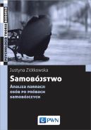 Ok�adka - Samob�jstwo. Analiza narracji os�b po pr�bach samob�jczych. 