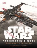 Ok�adka - Star Wars. Przebudzenie Mocy. Niesamowite przekroje