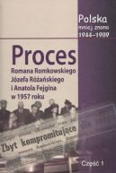Okadka ksizki - Polska mniej znana. Proces Romana Romkowskiego, Jzefa Raskiego i Anatola Fejgina w 1957 roku