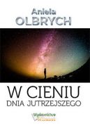 Okładka książki - W cieniu dnia jutrzejszego