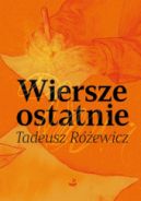 Okładka - Wiersze ostatnie