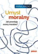Ok�adka - Umys� moralny. Jak powstaj� oceny moralne?