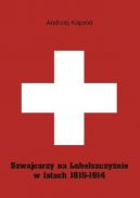 Okadka ksizki - Szwajcarzy na Lubelszczynie w latach 1815-1914