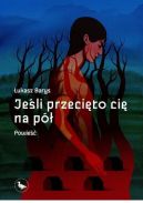 Okładka - Jeśli przecięto cię na pół