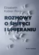 Okadka - Rozmowy o mierci i umieraniu