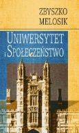 Okadka ksizki - Uniwersytet i spoeczestwo. Dyskursy wolnoci, wiedzy i wadzy