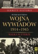 Okładka - Wojna wywiadów 1914-1945. Walka w eterze