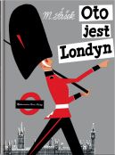 Okadka - Oto jest. Oto jest Londyn