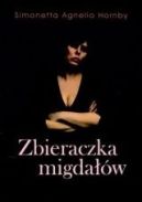 Ok�adka ksi�zki - Zbieraczka migda��w