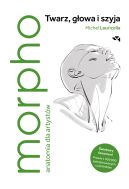 Ok�adka ksi�zki - Morpho. Twarz, g�owa i szyja. Twarz, g�owa i szyja