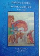 Okadka - Banie rosyjskie ' Konik Garbusek ' i inne bajki
