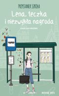 Okładka książki - Przystanek szkoła. Lena, teczka i niezwykła nagroda