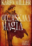 Okadka ksizki - Odzyskana Magia